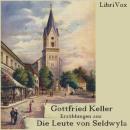 [German] - Erzählungen aus 'Die Leute von Seldwyla' Audiobook
