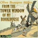 From the Tower Window of My Bookhouse Audiobook