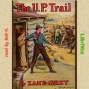 The U.P. Trail Audiobook