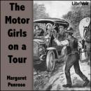 The Motor Girls on a Tour Audiobook