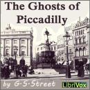 The Ghosts of Piccadilly Audiobook