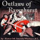Outlaws of Ravenhurst Audiobook