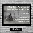 The San Francisco Earthquake and Fire Audiobook