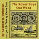 The Rover Boys Out West Audiobook