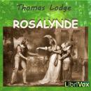 Rosalynde or, Euphues' Golden Legacie Audiobook
