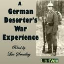 A German Deserter's War Experience Audiobook