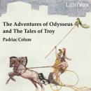 The Adventures of Odysseus and the Tale of Troy Audiobook