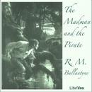 The Madman and The Pirate Audiobook