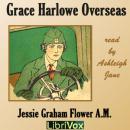 Grace Harlowe Overseas Audiobook