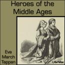 Heroes of the Middle Ages Audiobook