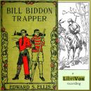 Bill Biddon, Trapper Audiobook