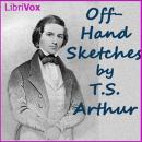 Off-Hand Sketches Audiobook