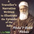 A Traveller’s Narrative Written to Illustrate the Episode of the Báb Audiobook