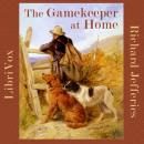 The Gamekeeper at Home Audiobook