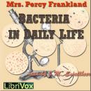 Bacteria in Daily Life Audiobook