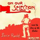 On Our Selection Audiobook