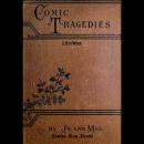 Comic Tragedies Audiobook