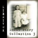 Ghost Story Collection 003