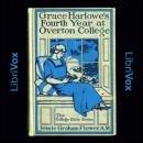 Grace Harlowe's Fourth Year at Overton College Audiobook