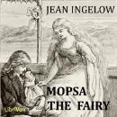 Mopsa The Fairy Audiobook