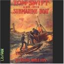 Tom Swift and His Submarine Boat Audiobook
