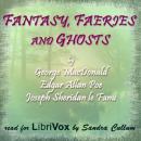 Fantasy, Faeries and Ghosts, Various Authors 