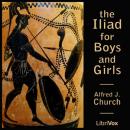 The Iliad for Boys and Girls Audiobook