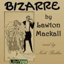 Bizarre Audiobook