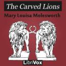 The Carved Lions Audiobook