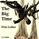 The Big Time Audiobook