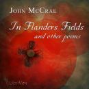 In Flanders Fields and Other Poems Audiobook