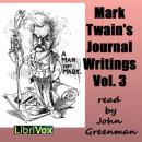 Mark Twain's Journal Writings, Volume 3