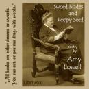 Sword Blades and Poppy Seed Audiobook