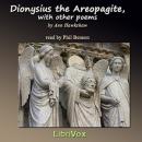 Dionysius the Areopagite, with other poems Audiobook