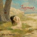 Iracema, the Honey-Lips: a Legend of Brazil Audiobook