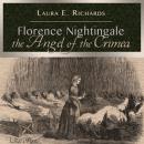 Florence Nightingale the Angel of the Crimea Audiobook