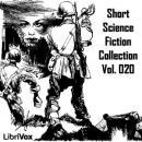Short Science Fiction Collection 020 Audiobook