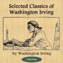 Selected Classics of Washington Irving