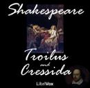 Troilus and Cressida Audiobook