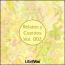 Relatos y Cuentos 002, Various Authors 
