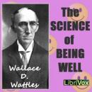 The Science of Being Well Audiobook
