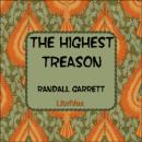 The Highest Treason Audiobook