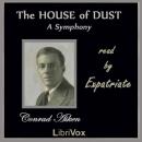 The House of Dust: A Symphony Audiobook