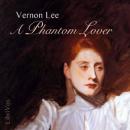 A Phantom Lover Audiobook