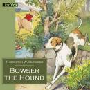 Bowser the Hound Audiobook