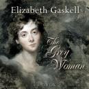 The Grey Woman Audiobook