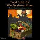 Food Guide for War Service at Home Audiobook