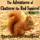 The Adventures of Chatterer the Red Squirrel Audiobook