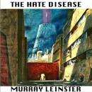 The Hate Disease Audiobook