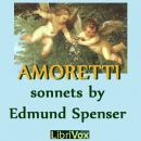Amoretti: A sonnet sequence Audiobook